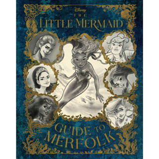 หนังสืออังกฤษใหม่ The Little Mermaid: Guide to Merfolk [Hardcover] พร้อมส่ง