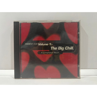 1 CD MUSIC ซีดีเพลงสากล AMBIENT DUB VOLUME ONE- The Big Chill  (D9E75)