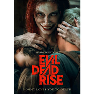 DVD หนังใหม่ หนังดีวีดี เสียงไทยมาสเตอร์ Evil Dead Rise ผีอมตะผงาด