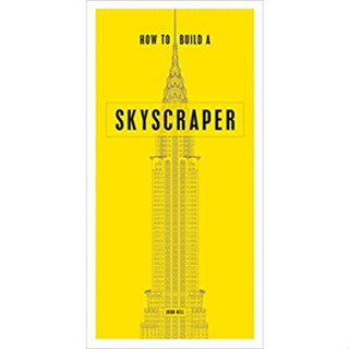 หนังสือ How to Build a Skyscraper Hardcover Book