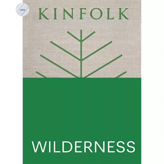 KINFOLK WILDERNESS (Kinfolk Adventures)