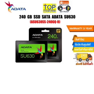 240 GB SSD SATA ADATA SU630 (ASU630SS-240GQ-R)/ประกัน3 Y