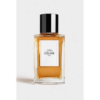 Celine Eau de Californie EDP100ml🔆ทักแชทเช็คสต๊อกก่อนนะ🫧