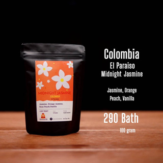 กาแฟคั่วอ่อน หอมดอกไม้ มะลิชัด Colombia​ Midnight Jasmine 100 g.