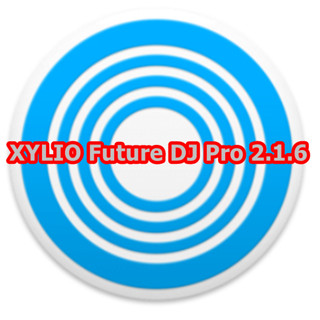 XYLIO Future DJ Pro 2.1.6 โปรแกรม DJ มิกซ์เพลง สไตล์ ดีเจ พร้อมวิธีติดตั้ง