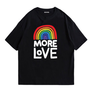 เสื้อยืด pride month 2023🌈 “more love” 🌈🔥