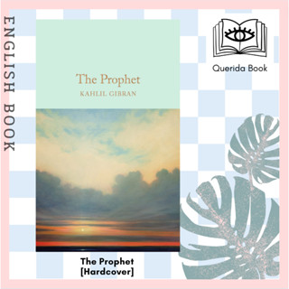 [Querida] หนังสือภาษาอังกฤษ The Prophet (Macmillan Collectors Library) [Hardcover] by Kahlil Gibran