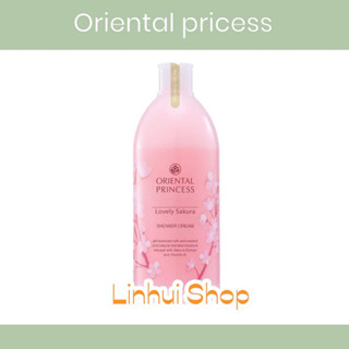 Oriental Beauty Lovely Sakura Shower Cream 400 ml. ครีมอาบน้ำ ออเรนทอล พริ้นเซส ซากุระ sakura