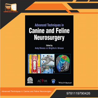 Advanced Techniques in Canine and Feline Neurosurgery 1st Edition