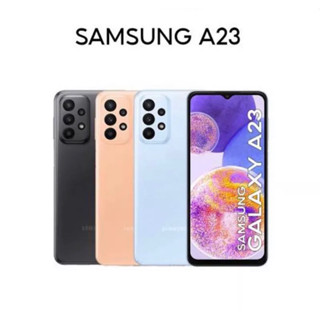 🔥พร้อมส่ง🔥Samsung Galaxy A23(4G) Ram6/128GB Snapdragon 680 (ปรพกันเดินแล้ว)เครื่องศูนย์หมดประกัน/ประกันร้าน 3เดือน