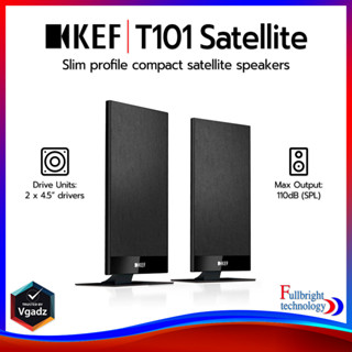 KEF T101 (PAIR) Satellite Speakers ลำโพงแซทเทอร์ไลท์ ขนาด 4.5 นิ้ว 2 ทาง รับประกันศูนย์ไทย 1 ปี (ราคาต่อคู่)