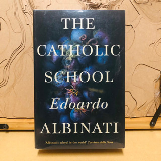 ข191 THE CATHOLIC SCHOOL Edoardo ALBINATI Albinatis school is the world Corriere della Sera