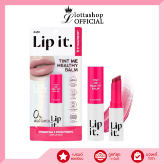 Lip it. Tint Me Healthy Balm ลิปอิท ทินท์ มี เฮลธ์ตี้ บาล์ม 3กรัม