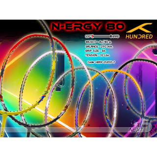 HUNDRED ไม้แบดมินตัน รุ่น N-ERGY 80" Racket Series 7 สี แถมเอ็น ซอง กริปยาง เสื้อ