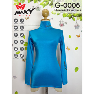 เสื้อบอดี้ฟิตกันแดดกลิตเตอร์เงา(คอเต่า) ยี่ห้อ MAXY GOLF(รหัส G-0006 สีฟ้าน้ำทะเล)