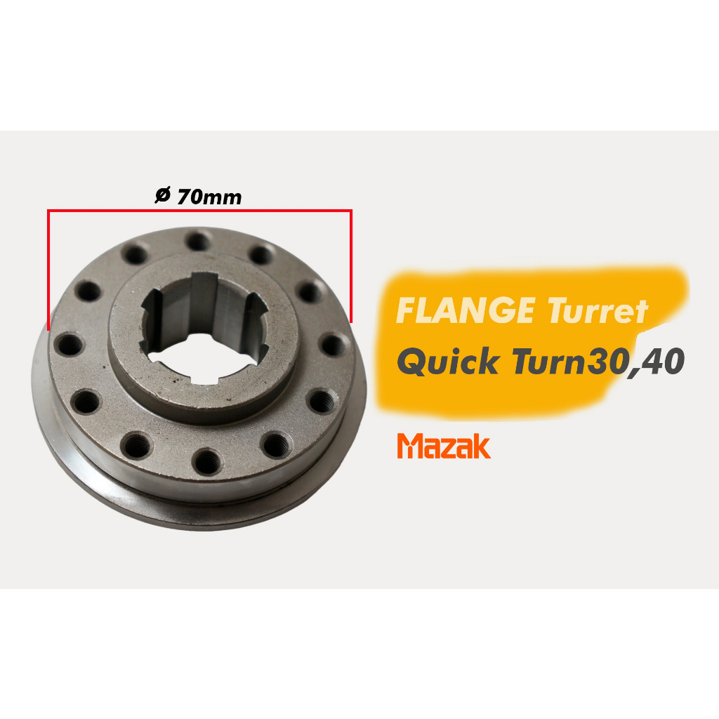Flang Turret MAZAK CNC QT30,40 T2Tplus