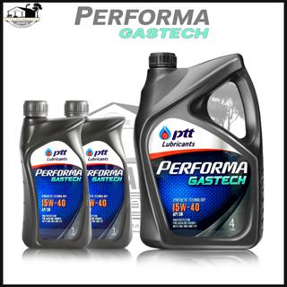 PTT PERFORMA GAS TECH น้ำมันเครื่อง เบนซิน ปตท. เพอร์ฟอร์มา แก๊ส เทค SAE 15W-40 *กดเลือกปริมาณ