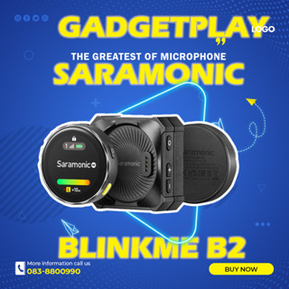 [กรุงเทพฯ ด่วน 1 ชั่วโมง] Saramonic Blink Me B2 Wireless Microphone ***สินค้ารับประกันศูนย์ไทย 2ปี***