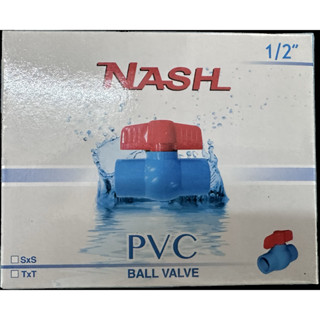 บอลวาล์ว PVC NASH ขนาดๅ1/2"