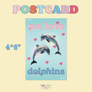 we love dolphins postcard