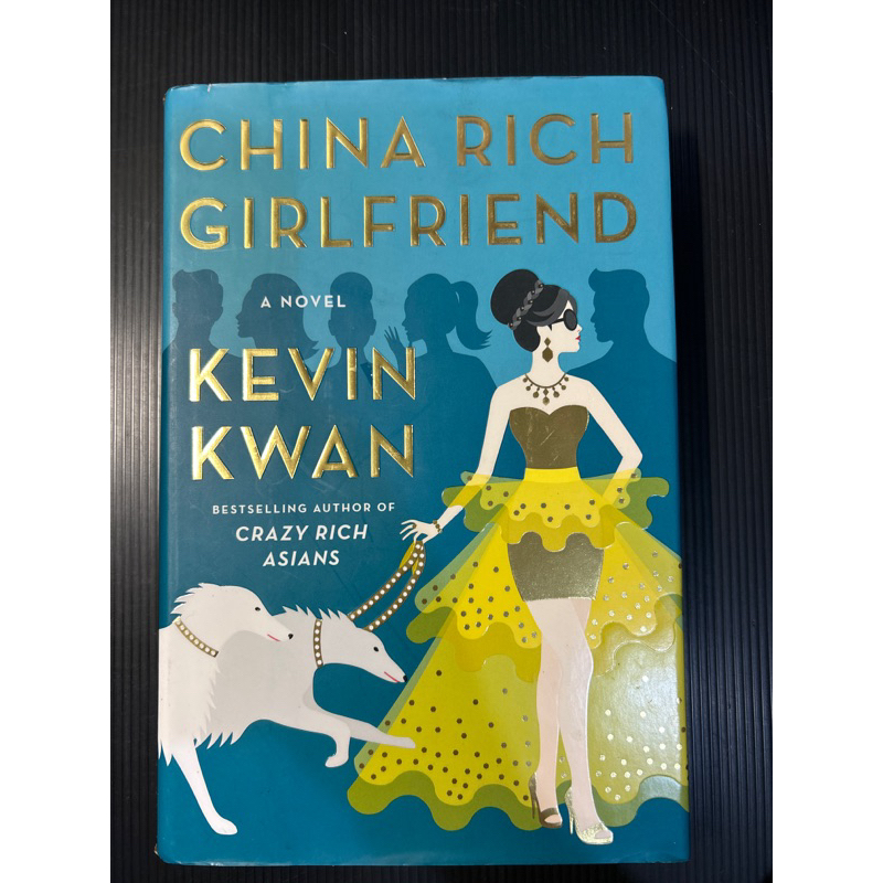 China Rich Girlfriend by Kevin Kwan