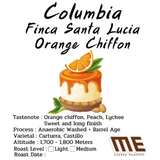 เมล็ดกาแฟ Columbia Santa Lucia Orange Chiffon (หอมเค้กส้มมาก)