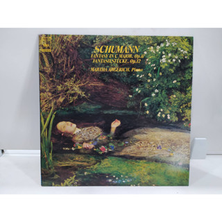 1LP Vinyl Records แผ่นเสียงไวนิล  SCHUMANN FANTASY IN C MAJOR, Op.17   (E8D47)