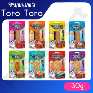 ขนมแมว Toro  โทโร่ ปลาชิ้นแพ็ค ขนาด 30 กรัม