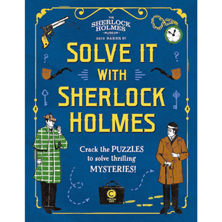 Solve It With Sherlock Holmes: Crack the puzzles to solve thrilling mysteries Hardcover