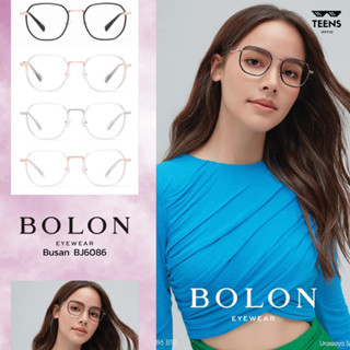 BOLON Busan BJ6086 แว่นญาญ่า แว่นกรองแสง กรอบแว่น แว่นตา แว่นแบรนด์