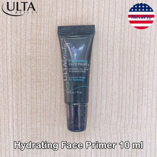 Ulta Beauty® Hydrating Face Primer 10 ml ไพรเมอร์ สำหรับผิวหน้า ขนาดพกพา ให้ความชุ่มชื้น Travel Size