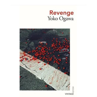 Revenge - Vintage Editions Yoko Ogawa (author), Stephen Snyder (translator) Paperback