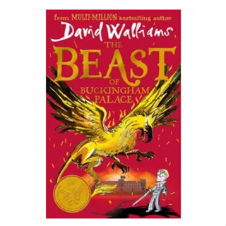 The Beast of Buckingham Palace David Walliams (author), Tony Ross (illustrator) Paperback