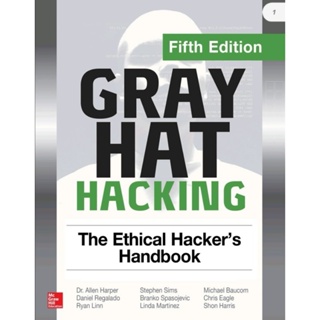 หนังสือ​ GRAY HAT HACKING 5th Edition (English /EbookPDF) ภาษาอังกฤษ​