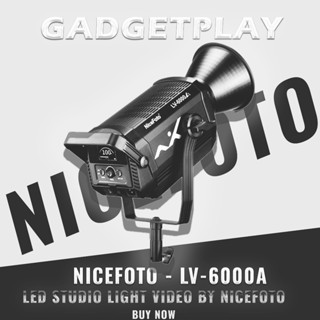 [กรุงเทพฯ ด่วน 1 ชั่วโมง] NiceFoto - LV-6000A LED video light ประกันศูนย์ไทย