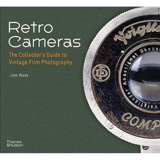 RETRO CAMERAS: THE COLLECTORS GUIDE TO VINTAGE FILM PHOTOGRAPHY