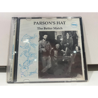 1   CD  MUSIC  ซีดีเพลง  PARSONS HAT  The Better Match    (A6E14)