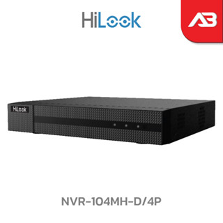 HiLook เครื่องบันทึก 4 ล้านพิกเซล 4 ช่อง รุ่น NVR-104MH-D/4P