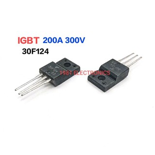 1 ตัว IGBT GT30F124 30F124 TO-220F 200A 300V อะไหล่ทีวีพาสมาร์