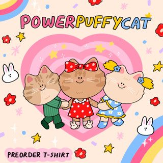 POWERPUFFY CAT T-shirt ( 3XL-6XL )