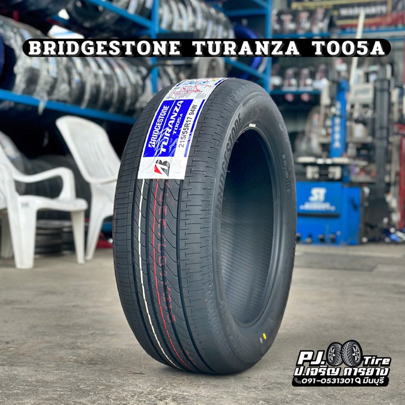 ยางใหม่ Bridgestone Turanza T005A เริ่ม🔰3,400/เส้น