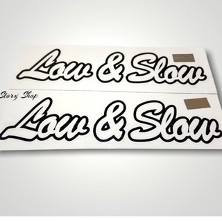 สติ๊กเกอร์ Low &amp;Slow