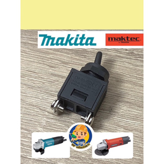 ❌สวิตซ์เครื่องเจียร Maktec Makita ❌ ✅สวิตซ์ท้าย สำหรับเจียรมือจีนทั่วไป