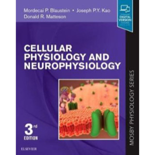 [หนังสือ] Mosby  Cellular Physiology and Neurophysiology สรีรวิทยา กายวิภาคศาสตร์ ประสาทวิทยา anatomy neurology medicine