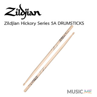 ไม้กลอง Zildjian Hickory Series 5A DRUMSTICKS