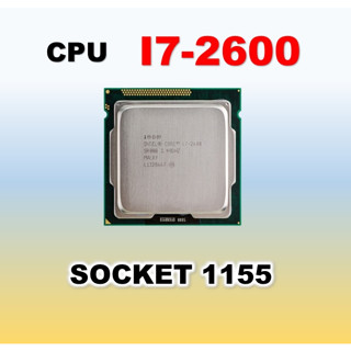 CPU i7-2600  สำหรับ บอร์ด Quad Core LGA 1155