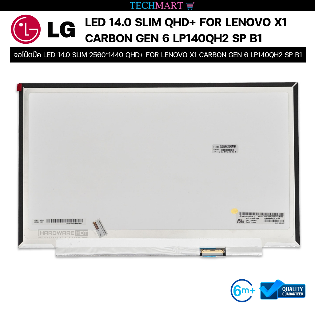จอโน๊ตบุ๊ค LED 14.0 SLIM 2560*1440 QHD+ FOR LENOVO X1 CARBON GEN 6 LP140QH2 SP B1 40 PIN
