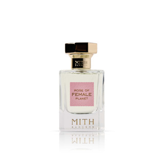 น้ำหอม MITH : Rose of Female Planet 100ml.