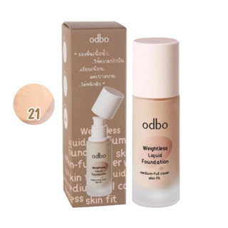 OD4000 Odbo Weightless Liquid Foundation รองพื้นเนื้อลิควิด 21 35ml.