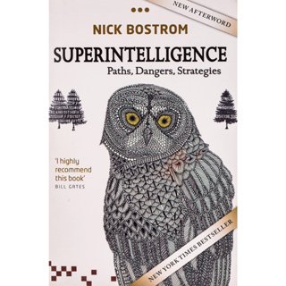 Superintelligence Paths, Dangers, Strategies Nick Bostrom